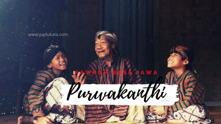 √69+ Contoh Purwakanthi Lengkap (Guru Swara, Sastra dan Lumaksita)