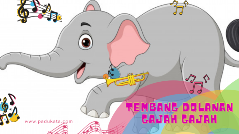 √ Lirik dan Makna Tembang Dolanan Gajah Gajah